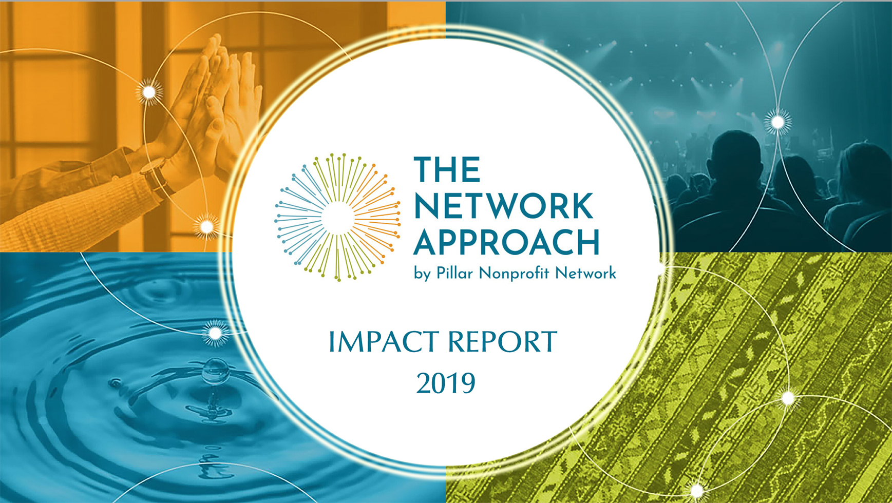 The Network Approach - Pillar's 2019 Impact Report